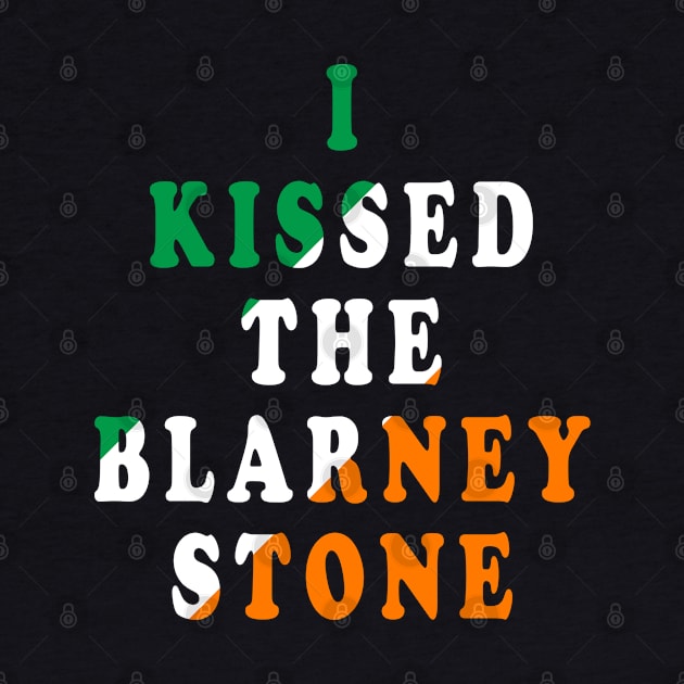 I Kissed the Blarney Stone by Lyvershop